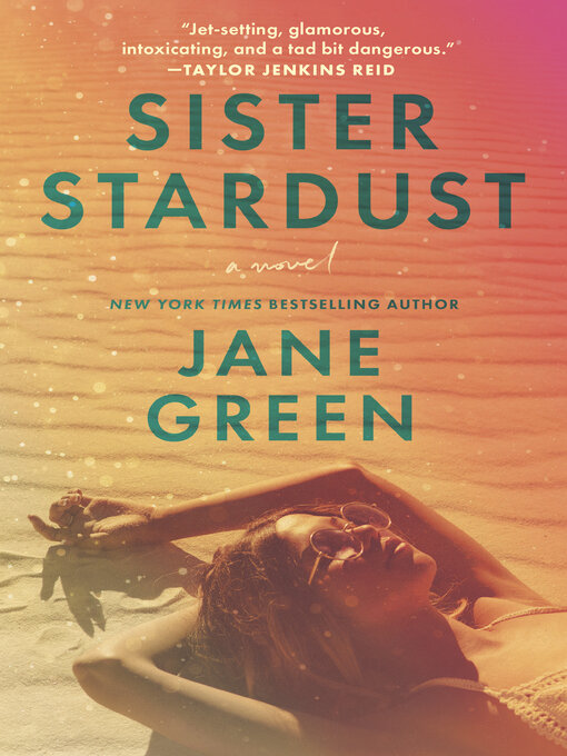 Title details for Sister Stardust by Jane Green - Wait list